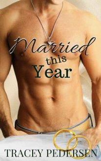Married This Year by Tracey Pedersen