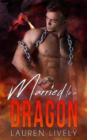 Married to a Dragon by Lauren Lively