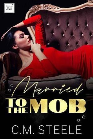Married to the Mob by C.M. Steele