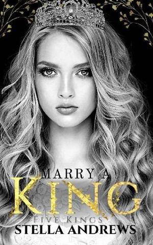 Marry a King by Stella Andrews