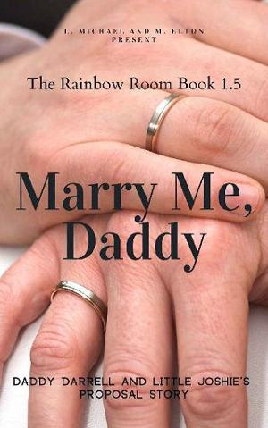 Marry Me, Daddy by L. Michael