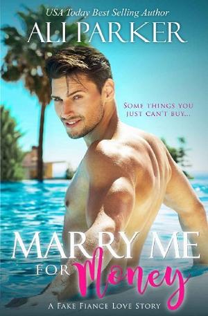 Marry Me For Money by Ali Parker