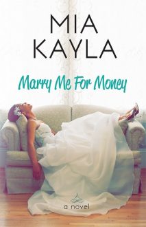 Marry Me for Money by Mia Kayla