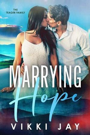 Marrying Hope by Vikki Jay