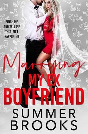 Marrying My Ex Boyfriend by Summer Brooks