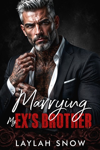 Marrying My Ex’s Brother by Laylah Snow