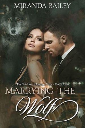 Marrying the Wolf by Miranda Bailey