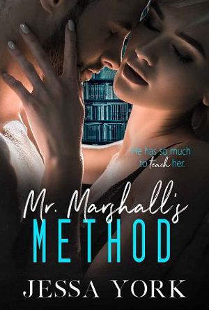 Mr. Marshall’s Method by Jessa York