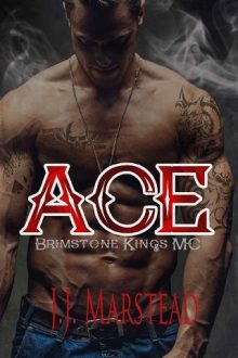 Ace by J.J. Marstead