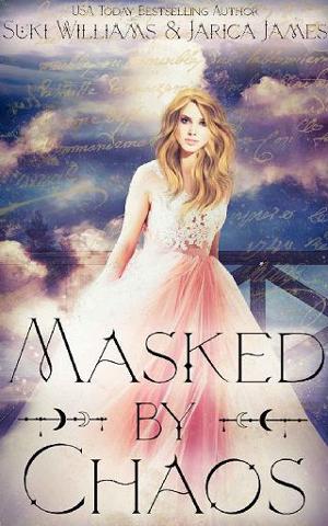 Masked By Chaos by Suki Williams