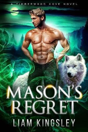 Mason’s Regret by Liam Kingsley
