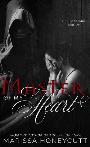 Master of My Heart by Marissa Honeycutt
