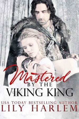 Mastered By the Viking King by Lily Harlem
