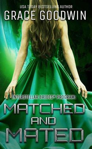 Matched and Mated by Grace Goodwin