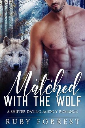 Matched with the Wolf by Ruby Forrest