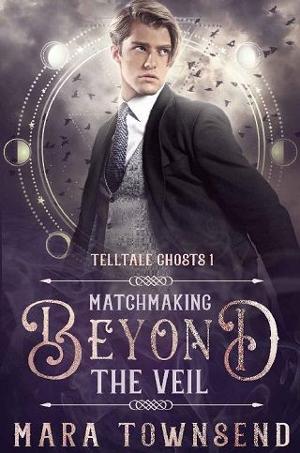 Matchmaking Beyond the Veil by Mara Townsend
