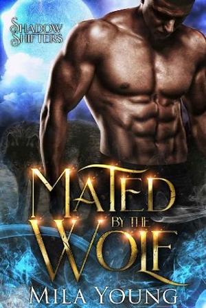 Mated By The Wolf by Mila Young