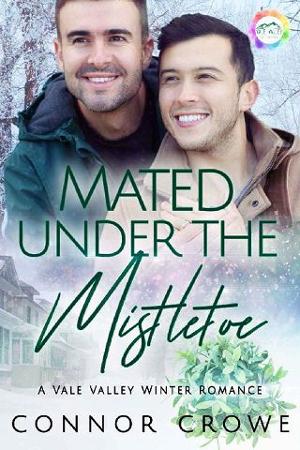 Mated Under The Mistletoe by Connor Crowe