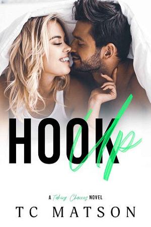 Hook Up by T.C. Matson