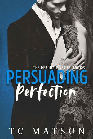 Persuading Perfection by T.C. Matson