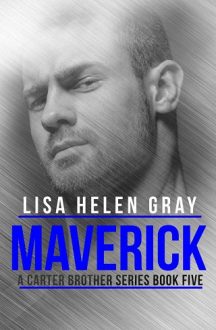 Maverick by Lisa Helen Gray