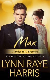 Max by Lynn Raye Harris