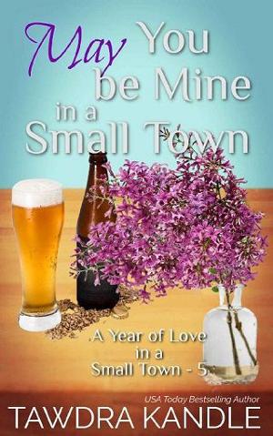May You Be Mine in a Small Town by Tawdra Kandle
