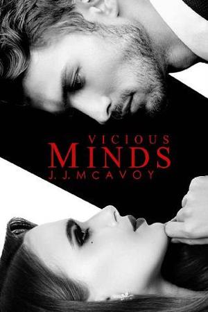 Vicious Minds, Part 1 by J.J. McAvoy