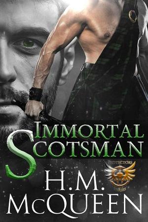 Immortal Scotsman by H.M. McQueen