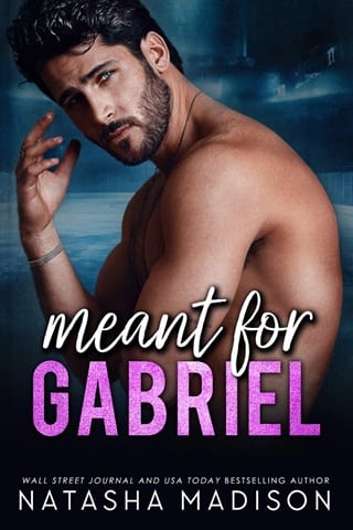 Meant for Gabriel by Natasha Madison