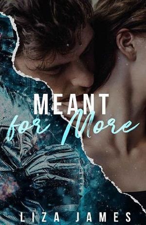 Meant for More by Liza James