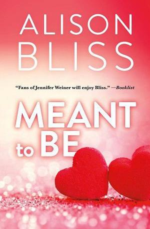 Meant to Be by Alison Bliss