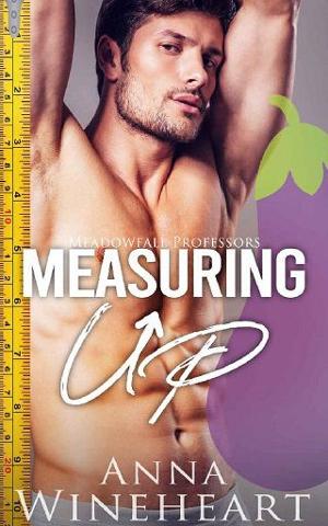Measuring Up by Anna Wineheart
