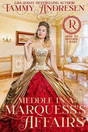 Meddle in a Marquess’s Affairs by Tammy Andresen