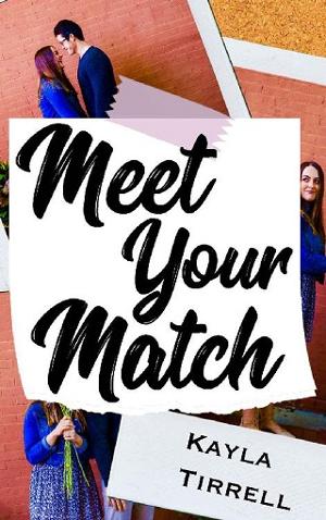 Meet Your Match by Kayla Tirrell