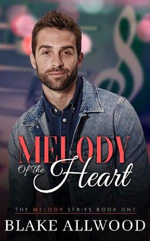 Melody of the Heart by Blake Allwood