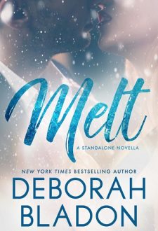 Melt by Deborah Bladon