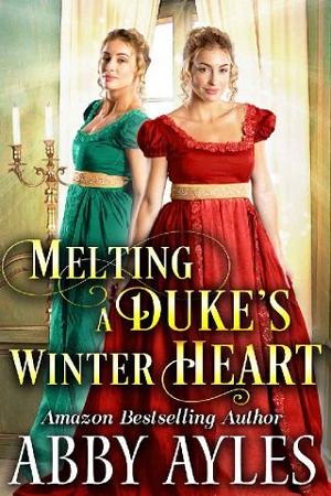 Melting a Duke’s Winter Heart by Abby Ayles