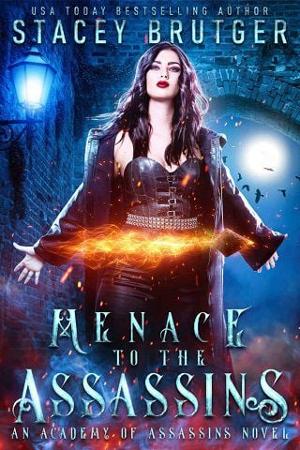 Menace to the Assassins by Stacey Brutger