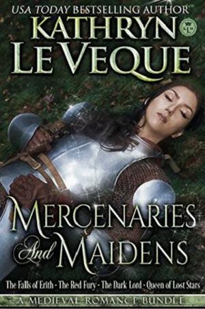 Mercenaries and Maidens Bundle by Kathryn Le Veque
