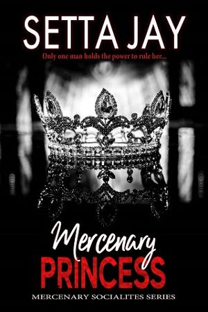 Mercenary Princess by Setta Jay