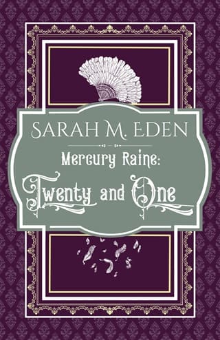 Mercury Raine: Twenty and One by Sarah M. Eden