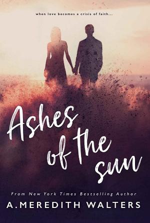 Ashes of the Sun by A. Meredith Walters