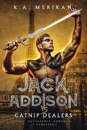 Jack Addison vs. Catnip Dealers by K.A. Merikan