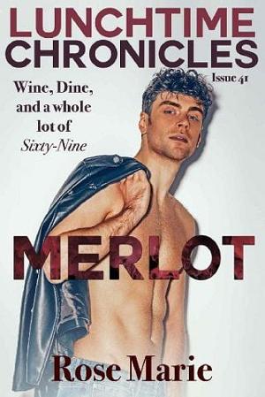 Merlot by Rose Marie