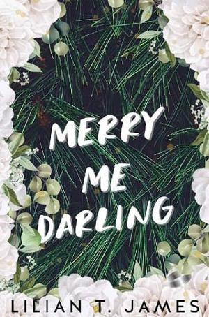 Merry Me Darling by Lilian T. James