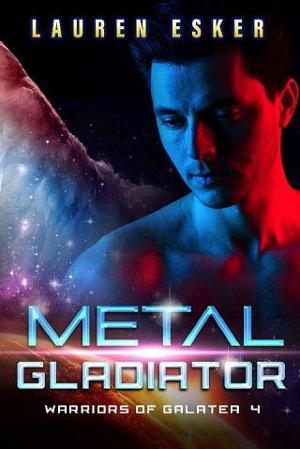 Metal Gladiator by Lauren Esker