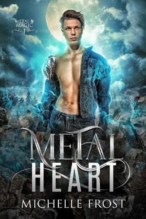 Metal Heart by Michelle Frost