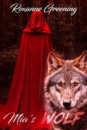 Mia’s Wolf by Roxanne Greening