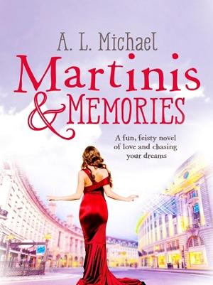 Martinis and Memories by A.L. Michael